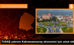 TUSAŞ, Kahramanmaraş’ta Uçak ve Helikopter Parçası Üretim Tesisi Kuruyor