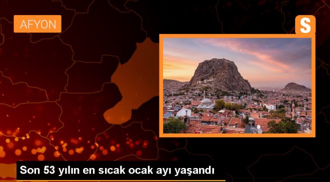 Türkiye’de Ocak Ayı Son 53 Yılın En Sıcak Ayı Oldu